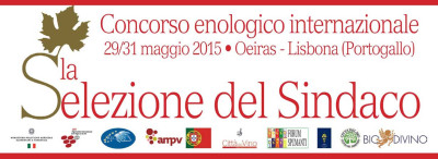 CONCORSO ENOLOGICO INTERNAZIONALE &ldquo;LA SELEZIONE DEL SINDACO&rdquo;