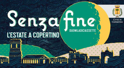 SENZA FINE L'ESTATE A COPERTINO